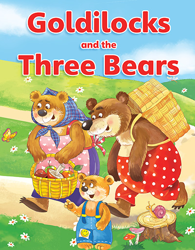 Goldilocks and the Three Bears [Book]