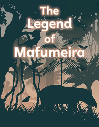 The Legend of Mafumeira